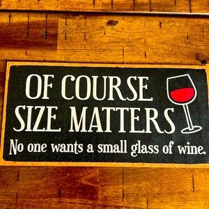Sign - Size Matters - Funny wine sign